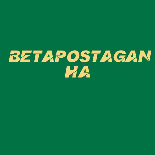 Logo da BETAPOSTAGANHA