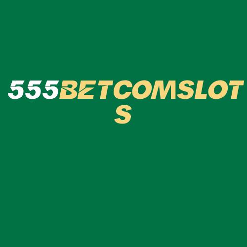 Logo da 555BETCOMSLOTS