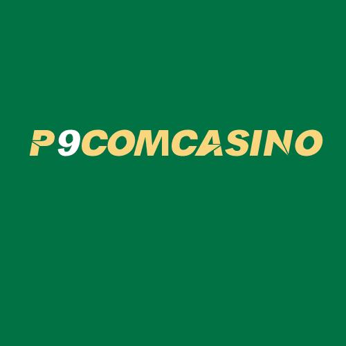 Logo da P9COMCASINO